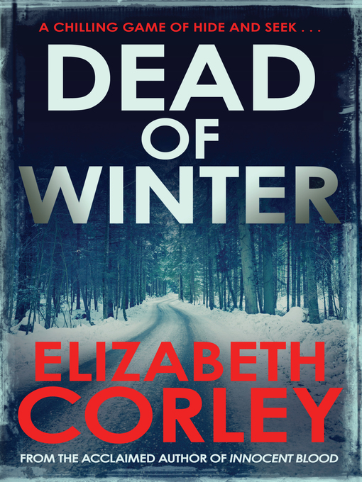 Title details for Dead of Winter by Elizabeth Corley - Available